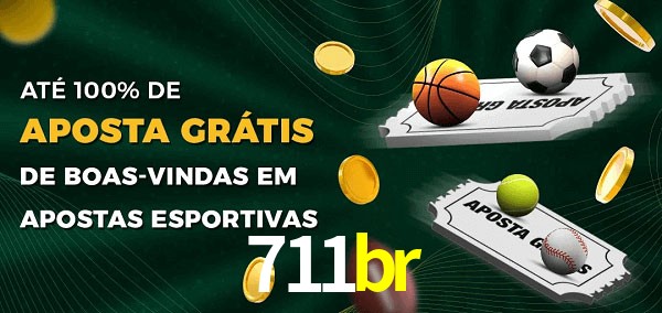 711br Ate 100% de Aposta Gratis